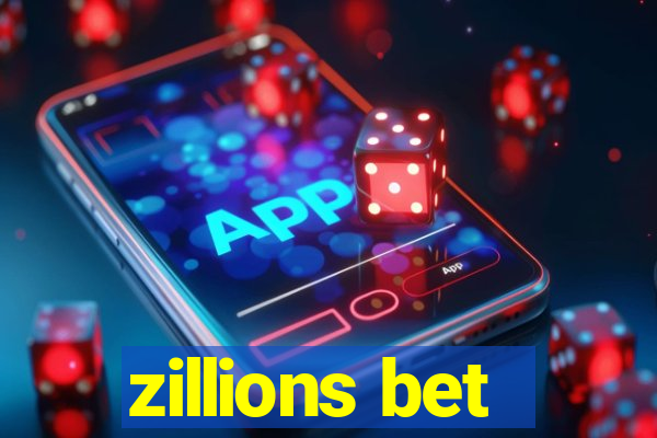 zillions bet